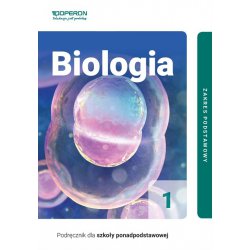 BIOLOGIA 1 Podręcznik dla szkół ponadpodstawowych. Zakres podstawowy. OPERON